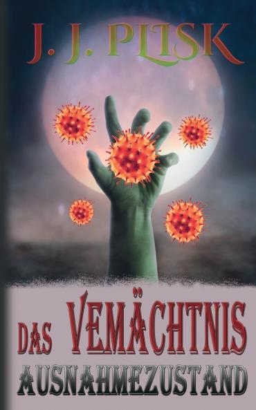 Das Vermächtnis