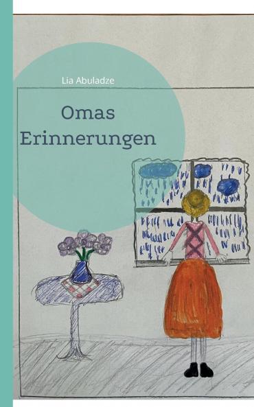 Omas Erinnerungen