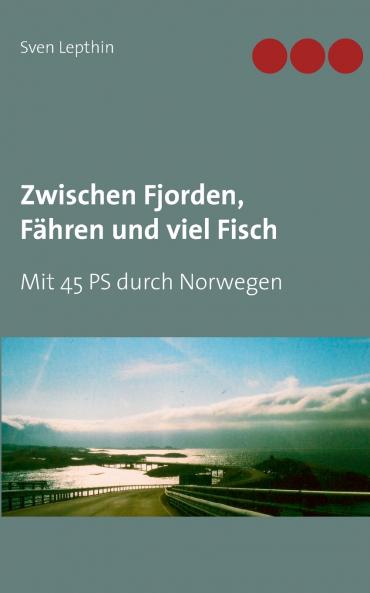 Zwischen Fjorden F��hren und viel Fisch