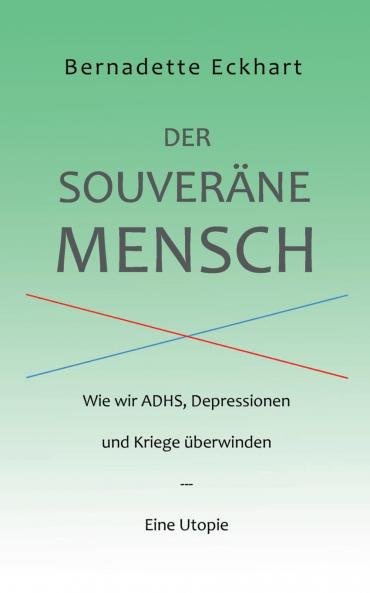Der souveräne Mensch