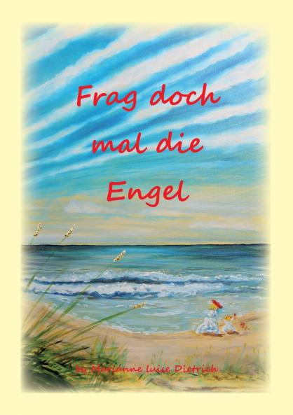 Frag doch mal die Engel