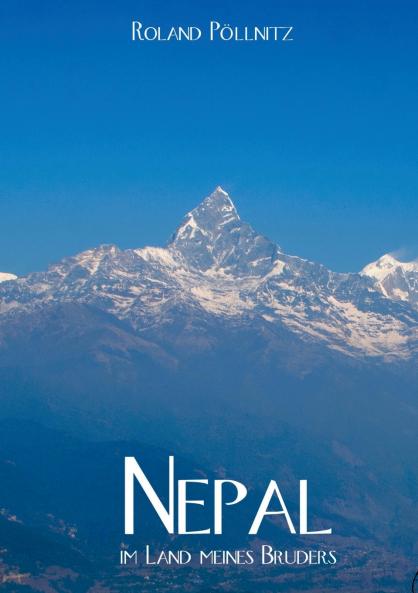 Nepal - im Land meines Bruders