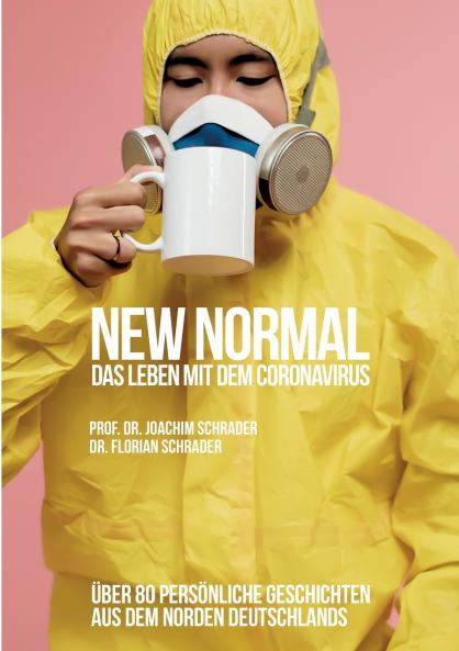 New Normal - Das Leben mit dem Coronavirus