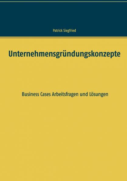 Unternehmensgründungskonzepte