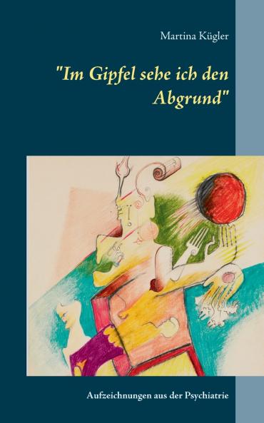 Im Gipfel sehe ich den Abgrund