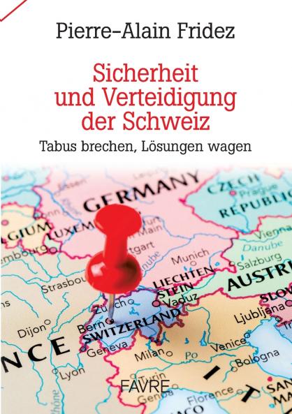 Sicherheit und Verteidigung der Schweiz
