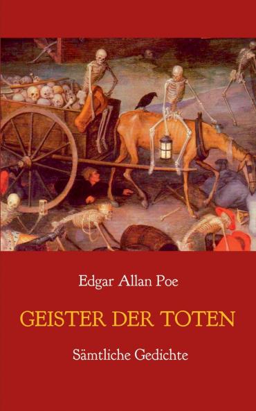 Geister der Toten - Sämtliche Gedichte