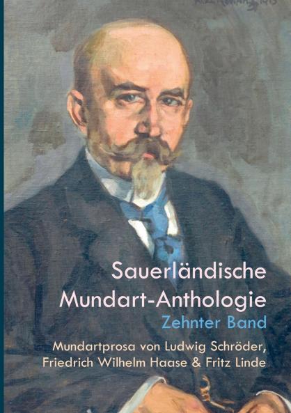 Mundartprosa von Ludwig Schröder Friedrich Wilhelm Haase und Fritz Linde