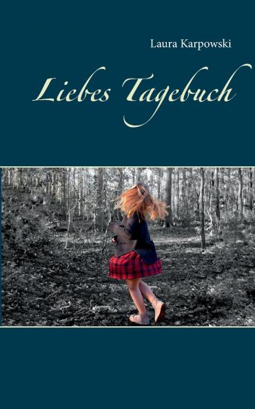 Liebes Tagebuch