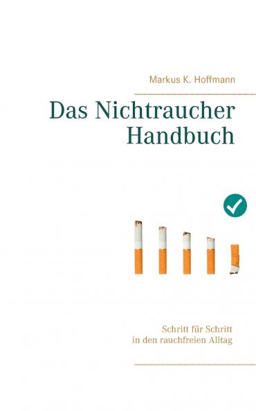 Das Nichtraucher Handbuch