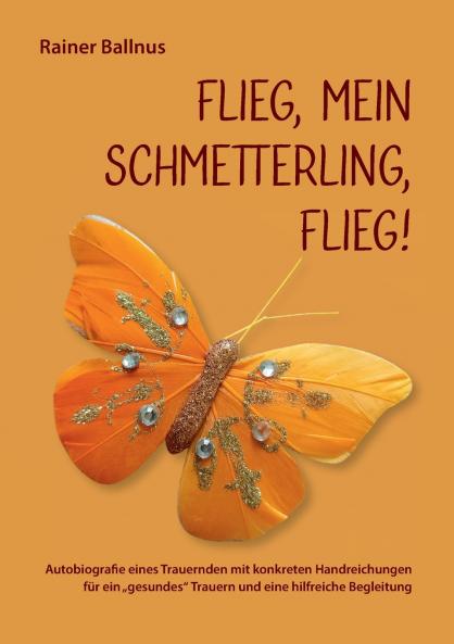 Flieg mein Schmetterling flieg!