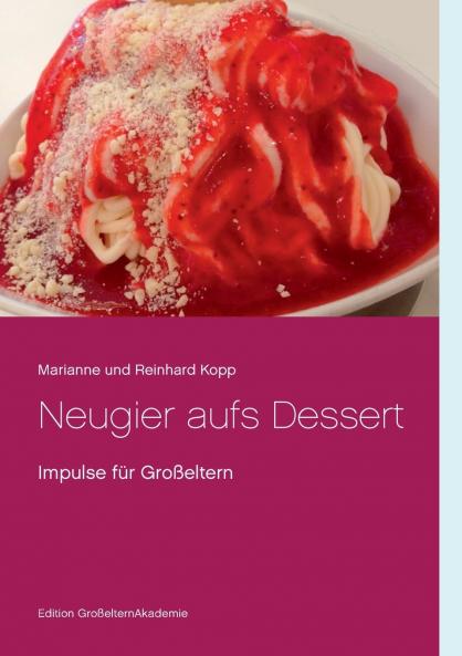Neugier aufs Dessert