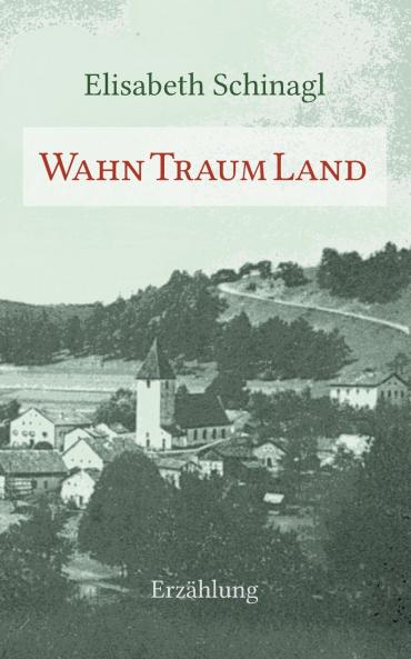 WahnTraumLand