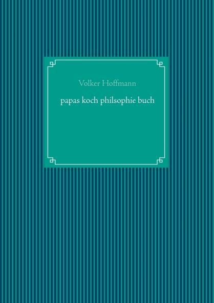 papas koch philsophie buch