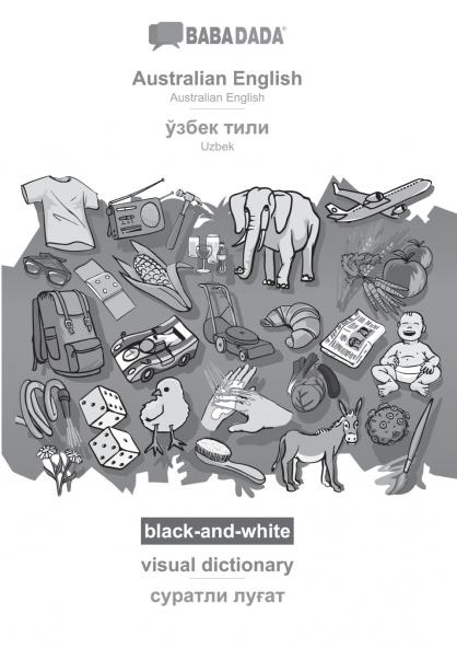 Australian English - Uzbek (in cyrillic script) visual dictionary BW