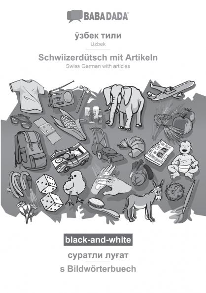 Uzbek (in cyrillic script) - Schwiizerdütsch mit Artikeln visual dictionary BW