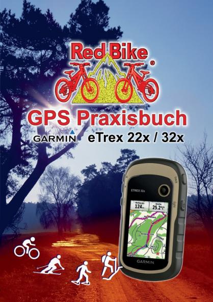 GPS Praxisbuch Garmin eTrex 22x / 32x