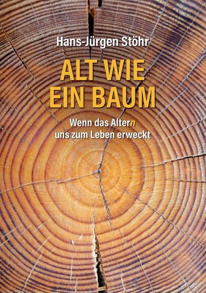 Alt wie ein Baum