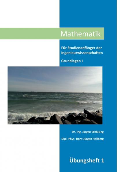Mathematik Übungsheft I