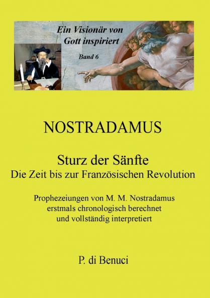 Ein Vision��r von Gott inspiriert - Nostradamus