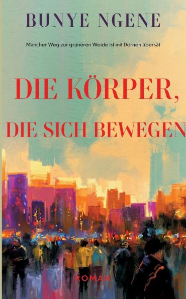 Die Körper die sich bewegen