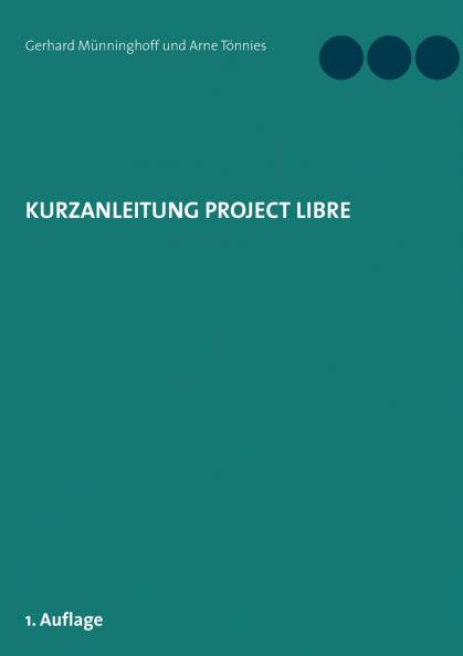 Kurzanleitung Project Libre