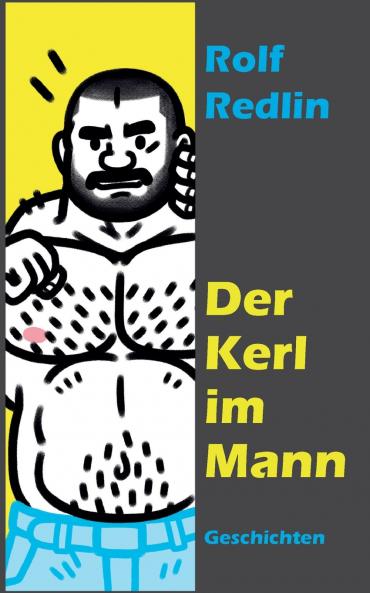 Der Kerl im Mann