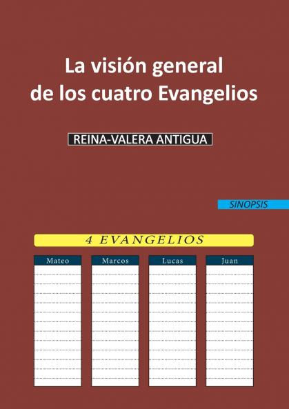 La visi��n general de los cuatro Evangelios