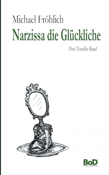 Narzissa die Glückliche