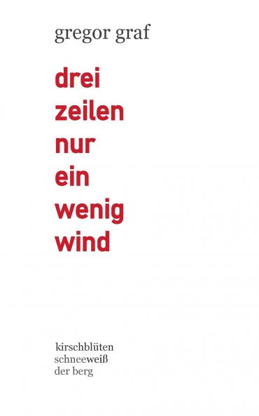 drei zeilen nur ein wenig wind