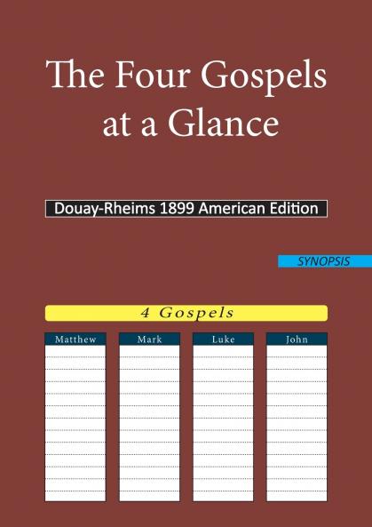 The Four Gospels at a Glance