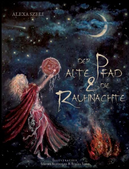 Der alte Pfad & die Rauhnächte