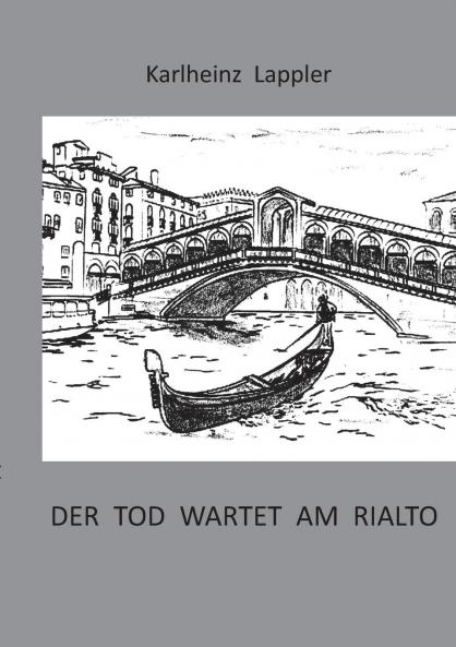Der Tod wartet am Rialto