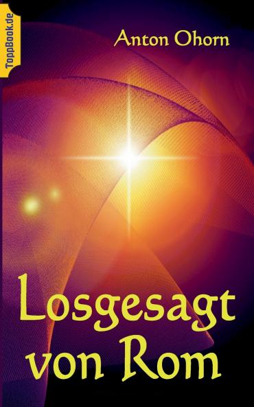 Losgesagt von Rom
