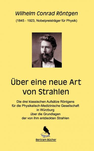 Über eine neue Art von Strahlen