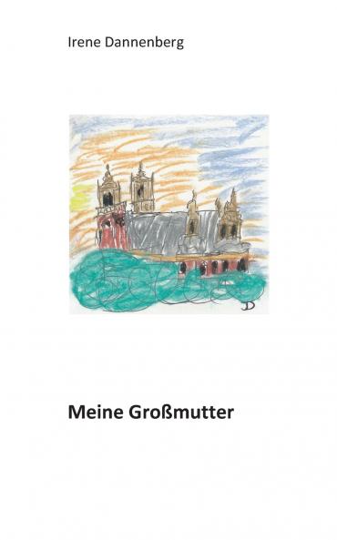 Meine Großmutter