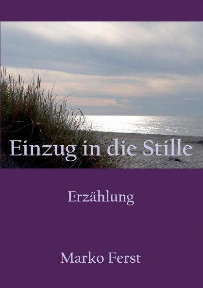 Einzug in die Stille