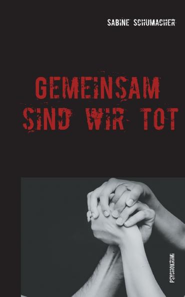 Gemeinsam sind wir tot