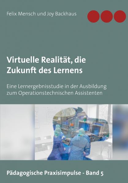 Virtuelle Realität die Zukunft des Lernens