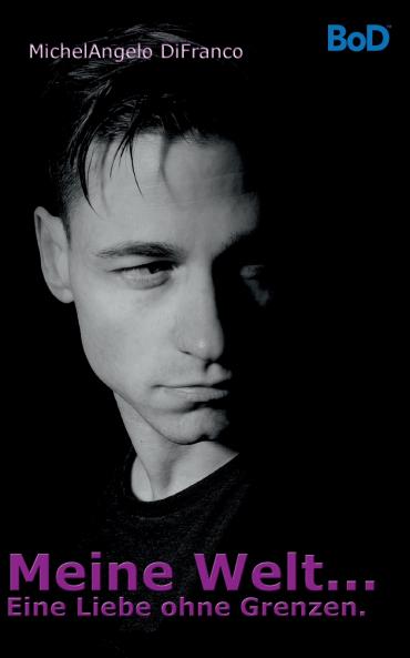 Meine Welt... Eine Liebe ohne Grenzen