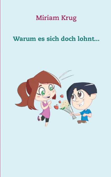 Warum es sich doch lohnt...