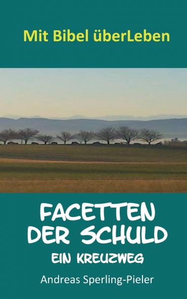 Facetten der Schuld