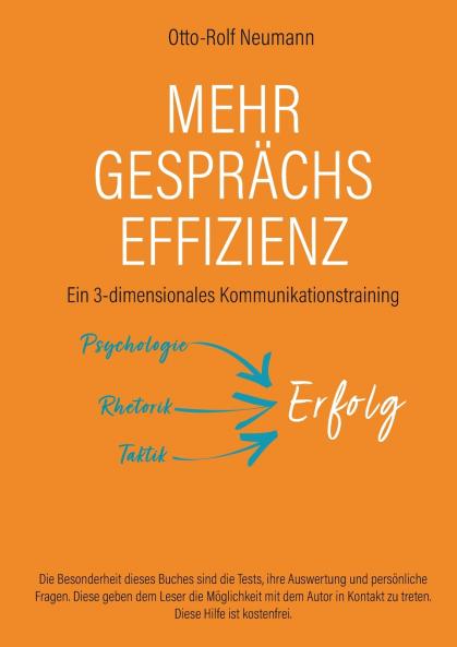 Mehr Gespr��chs-Effizienz - Ein 3-dimensionales Kommunikationstraining