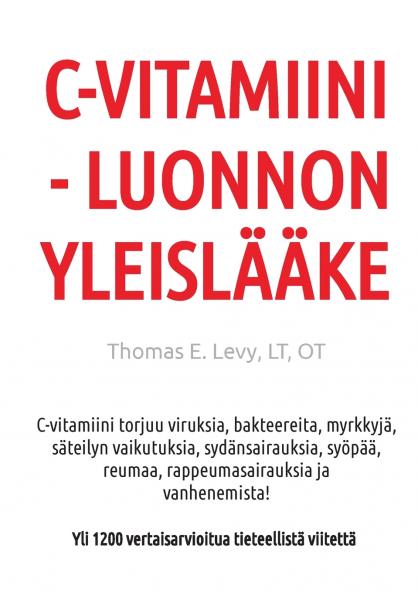 C-Vitamiini - Luonnon Yleislääke