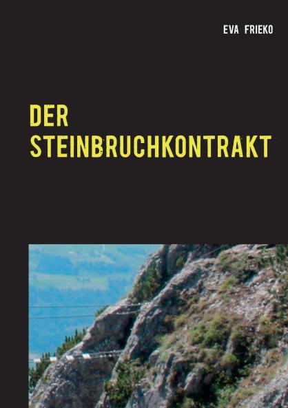 Der Steinbruch-Kontrakt