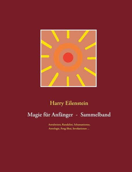 Magie für Anfänger  -  Sammelband III
