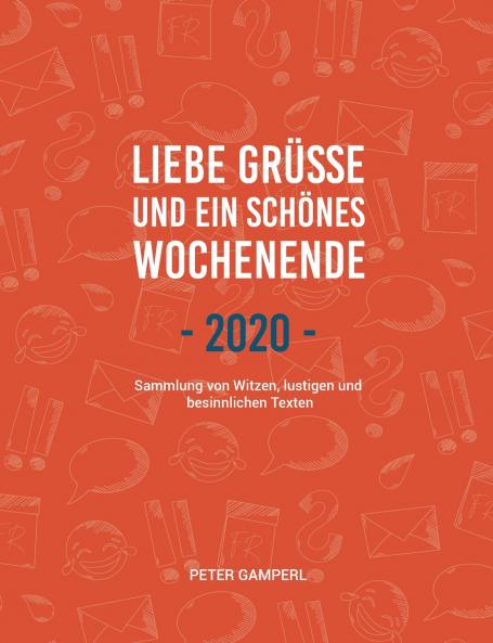 Liebe Grüße und ein schönes Wochenende 2020