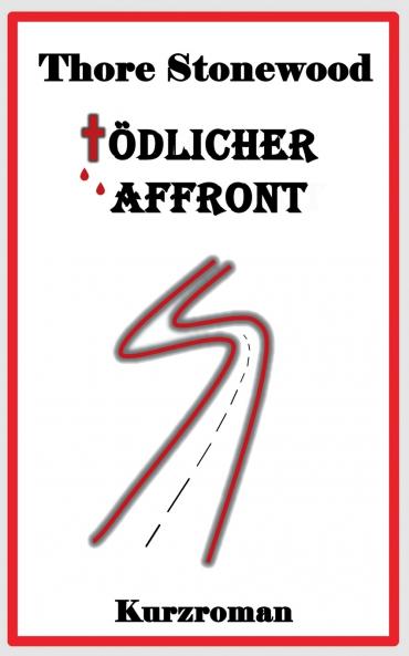 Tödlicher Affront