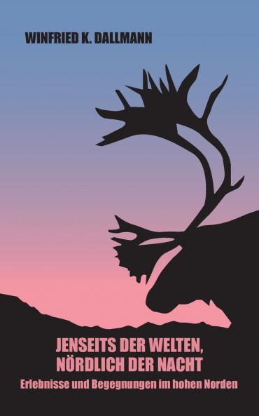 Jenseits der Welten nördlich der Nacht