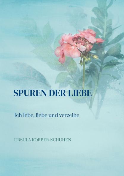 Spuren der Liebe
